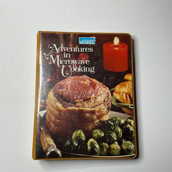 Montgomery Ward Other - Montgomery Ward‎ Adventures in Microwave Cooking Cookbook 1976 Vintage Recipes
